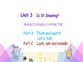 Unit 3 Is it snowing 第二课时 课件+素材