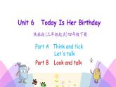 Unit 6 Today is her birthday 第二课时 课件+素材