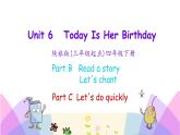 Unit 6 Today is her birthday 第四课时 课件+素材