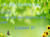 六年級上冊英語課件-Unit 6   There are four seasons in a year.  Lesson 31 人教精通版