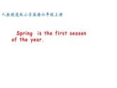 六年级上册英语课件-Unit 6 There are four seasons in a year. Spring  is the first season  of the year.  人教精通版