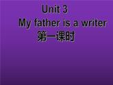五年级上册英语课件-Unit 3 My father is a writer. 人教精通版