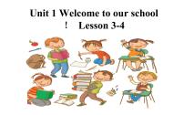 小学Unit 1 Welcome to our school!Lesson 1教课课件ppt