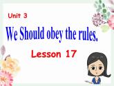 五年級下冊英語課件-Unit 3 we should obey the rules. Lesson 17   人教精通版