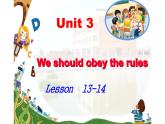 五年级下册英语课件-Unit 3 we should obey the rules. Lesson  13-14  人教精通版