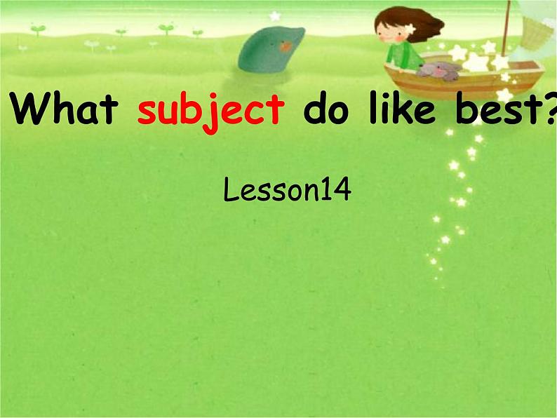 四年级下册英语课件-Unit 3 What subject do like best？Lesson 14  人教精通版.01