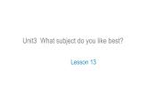 四年级下册英语课件-Unit 3 What subject do like best？Lesson 13  人教精通版.