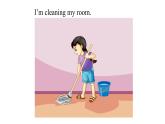五年级下册英语课件-Unit 5 I’m cleaning the room.   Lesson 25  人教精通版.