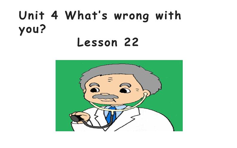 五年级下册英语课件-Unit 4 What’s wrong with you？ Lesson 22 人教精通版.04