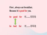 【精品】冀教版 六年級英語下冊Unit2GoodHealthtoYouLesson7AlwaysHavebreakfast課件2