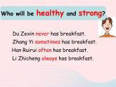 【精品】冀教版 六年级英语下册Unit2GoodHealthtoYouLesson7AlwaysHavebreakfast课件1