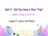 Unit 4 Lesson 21 Look at the Photos 課件+素材