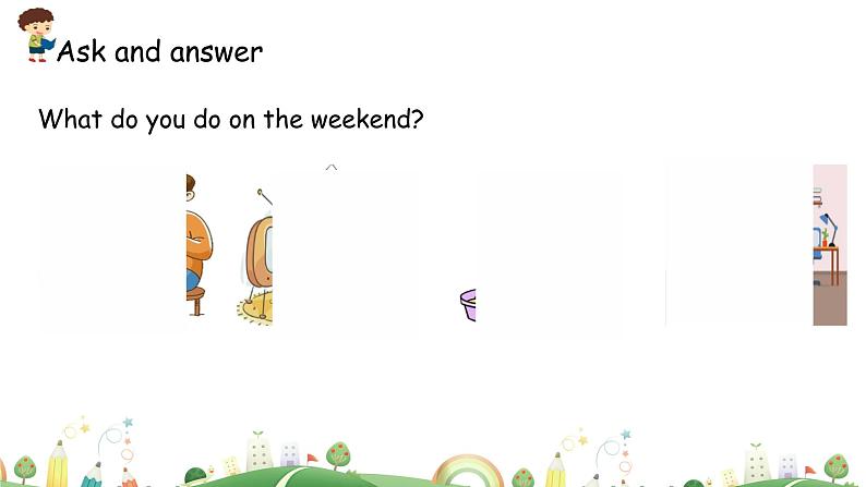 Unit 2 Last weekend Part A 第二课时 课件+素材04