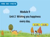 Module 9 Unit2 Wishing you happiness every day 课件+素材