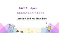 冀教版 (三年级起点)六年级下册Lesson4 Did You Have Fun?完美版ppt课件