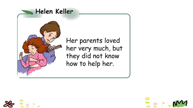 Unit 2 Lesson 12 Helen Keller 课件第7页
