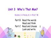 Unit 3 Who's that man 第四课时 课件+素材