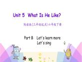 Unit 5 What is he like 第三课时 课件+素材