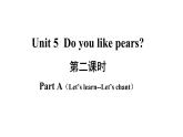 3年级英语下册pep教学课件ppt +素材Unit5 Do you like pears第二课时