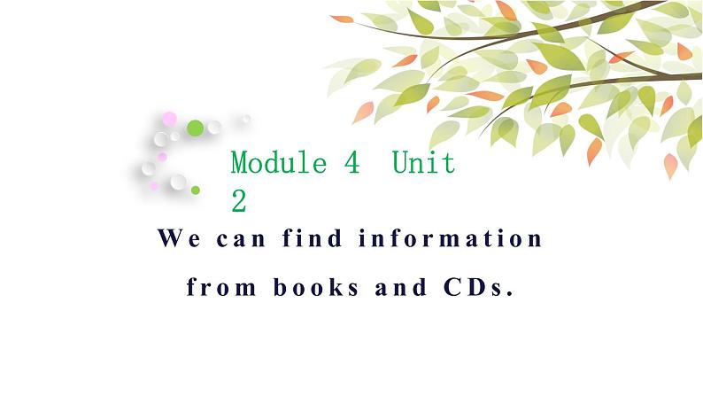 英语外研版5年级下册Module 4 Unit 2 We can find information from books and CDs 课件01