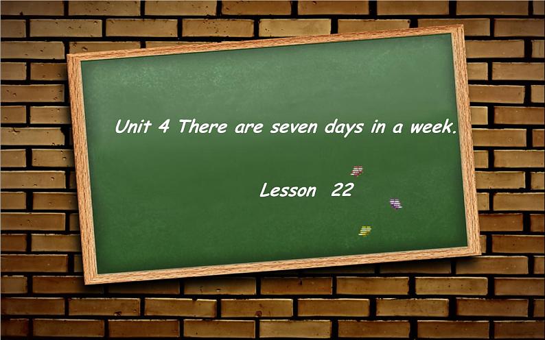 四年级下册英语课件-Unit 4 There are seven days in a week.  Lesson22  人教精通版.01