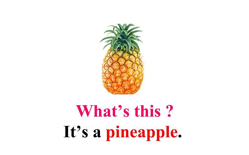 四年级上册英语课件-Unit3 It's a pineapple.  Lesson 13人教精通版05