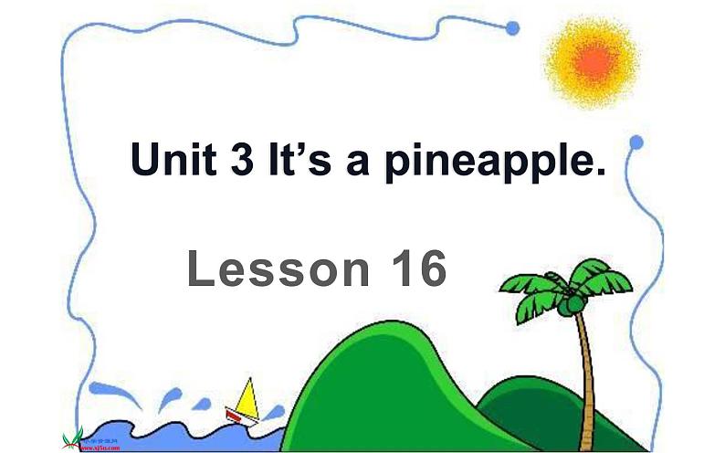 四年级上册英语课件-Unit3 It's a pineapple.  Lesson 16人教精通版01