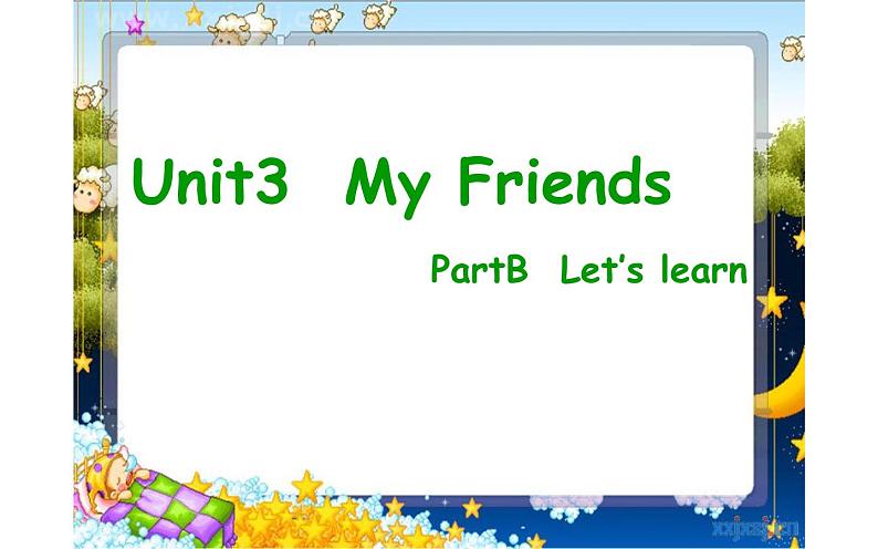 四年级英语上册课件-Unit 3 My friends PartB  Let’s learn -人教PEP版01