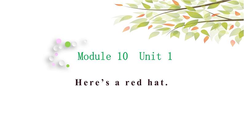 英语外研版3年级下册Module 10 Unit 1 Here's a red hat课件101