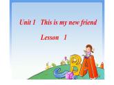 四年級(jí)上冊(cè)英語(yǔ)課件-Unit 1 This is my new friend. Lesson  1人教精通版