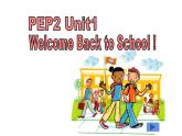 三年级英语下册课件-Unit 1  Welcome back  to school -人教PEP版