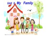 三年级英语下册课件-Unit 2 My family -  人教PEP版