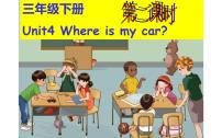 小学Unit 4 Where is my car? Part A获奖课件ppt