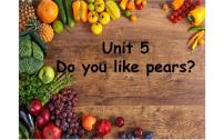 人教版 (PEP)三年级下册Unit 5 Do you like pears? Part A精品课件ppt