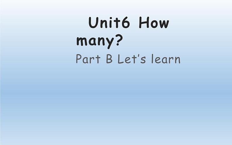 三年级英语下册课件-Unit 6 How many？Part B Let’s learn-人教PEP版01