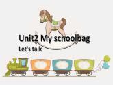 四年级英语上册课件-Unit 2 My Schoolbag Let's talk-人教PEP版