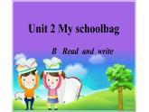 四年级英语上册课件-Unit 2 My Schoolbag B   Read  and  write-人教PEP版