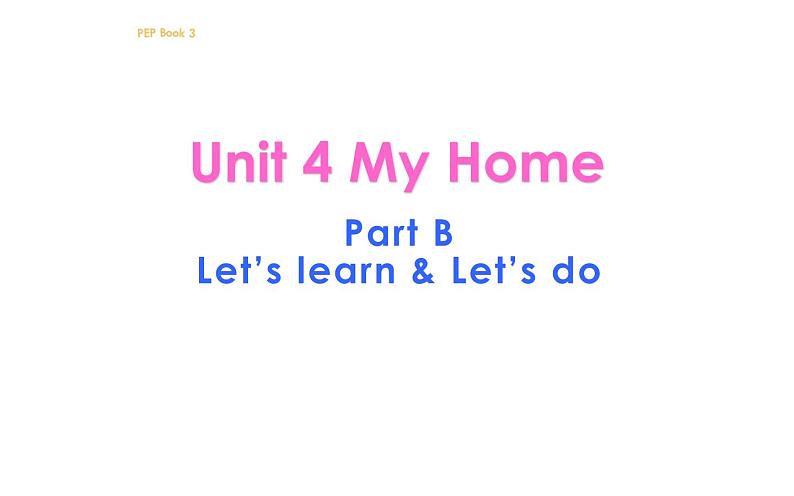 四年级英语上册课件-Unit 4  My home Part B Let’s learn & Let’s do-人教PEP版01