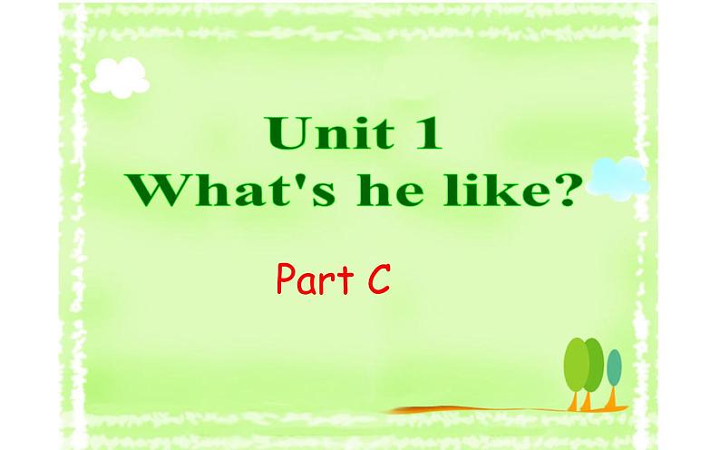 五年级英语上册课件-Unit 1  What’s he like？Part C-人教PEP版01