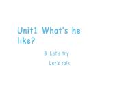 五年级英语上册课件-Unit 1  What’s he like？B  Let’s try-人教PEP版