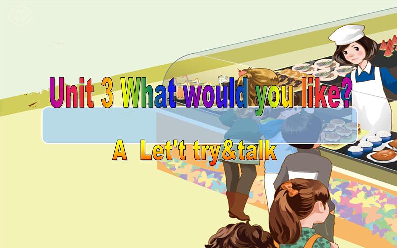 五年级英语上册课件-Unit 3 What would you like ？A  Let 't try&talk -人教PEP版.第1页