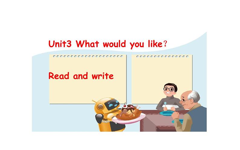 五年级英语上册课件-Unit 3 What would you like ？Read and write-人教PEP版.第1页