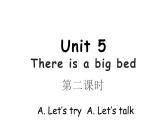 五年级英语上册课件-Unit 5  There is a big bed A. Let’s try  A. Let’s talk -人教PEP版.
