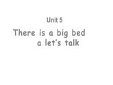 五年级英语上册课件-Unit 5  There is a big bed A let’s talk -人教PEP版.