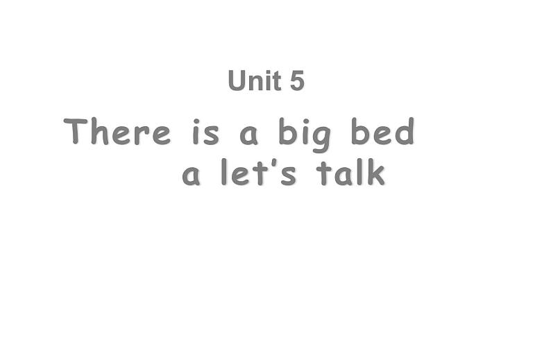 五年级英语上册课件-Unit 5  There is a big bed A let’s talk -人教PEP版.01