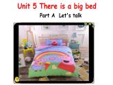 五年级英语上册课件-Unit 5  There is a big bed Part A  Let's talk-人教PEP版.