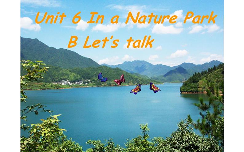 五年级英语上册课件-Unit6  In a nature  park B Let’s talk-人教PEP版.01