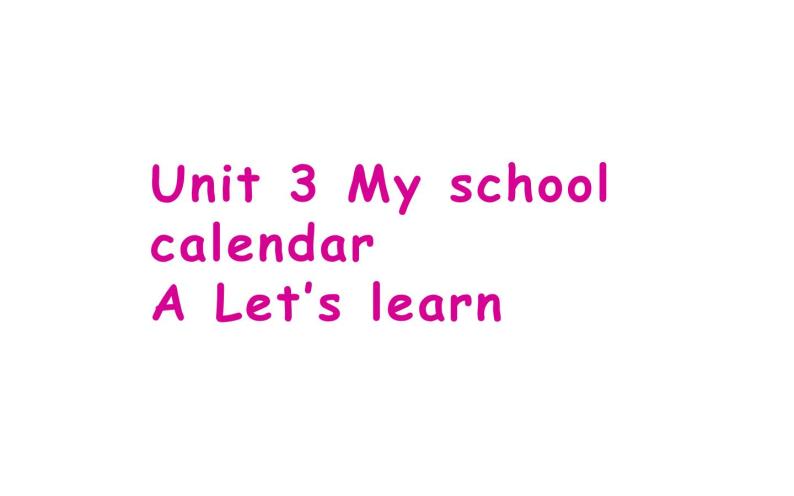 五年级英语下册课件-Unit 3 My school calendar A Let’s learn-人教PEP版01