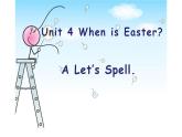 五年级英语下册课件-Unit 4  When  is  Easter？A Let’s Spell-人教PEP版