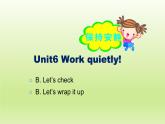 五年级英语下册课件-Unit 6  Work quietly! B. Let’s check-人教PEP版.